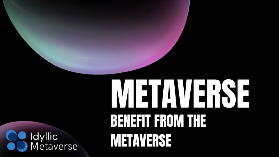 benefit from the metaverse