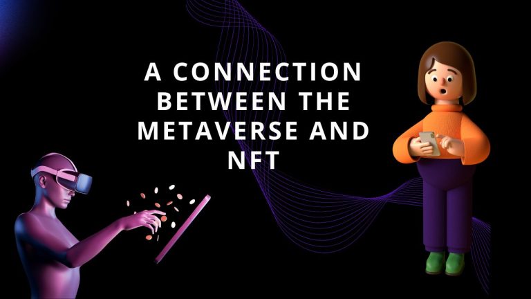 the metaverse and NFT A connection between them.