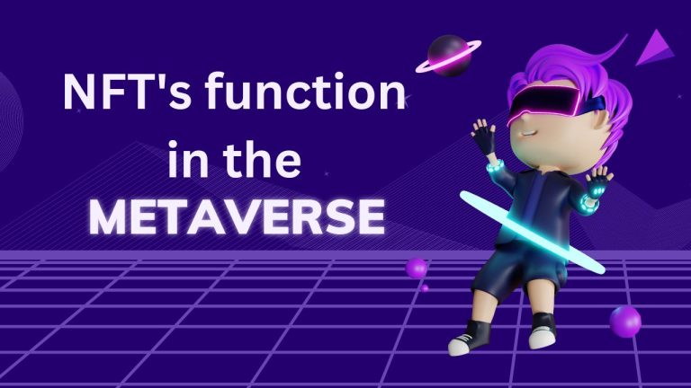 NFT’s function in the Metaverse